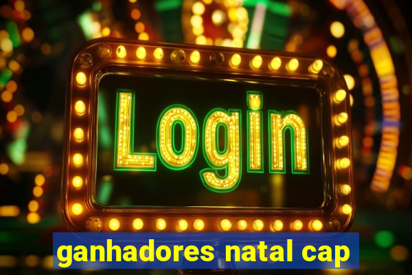 ganhadores natal cap